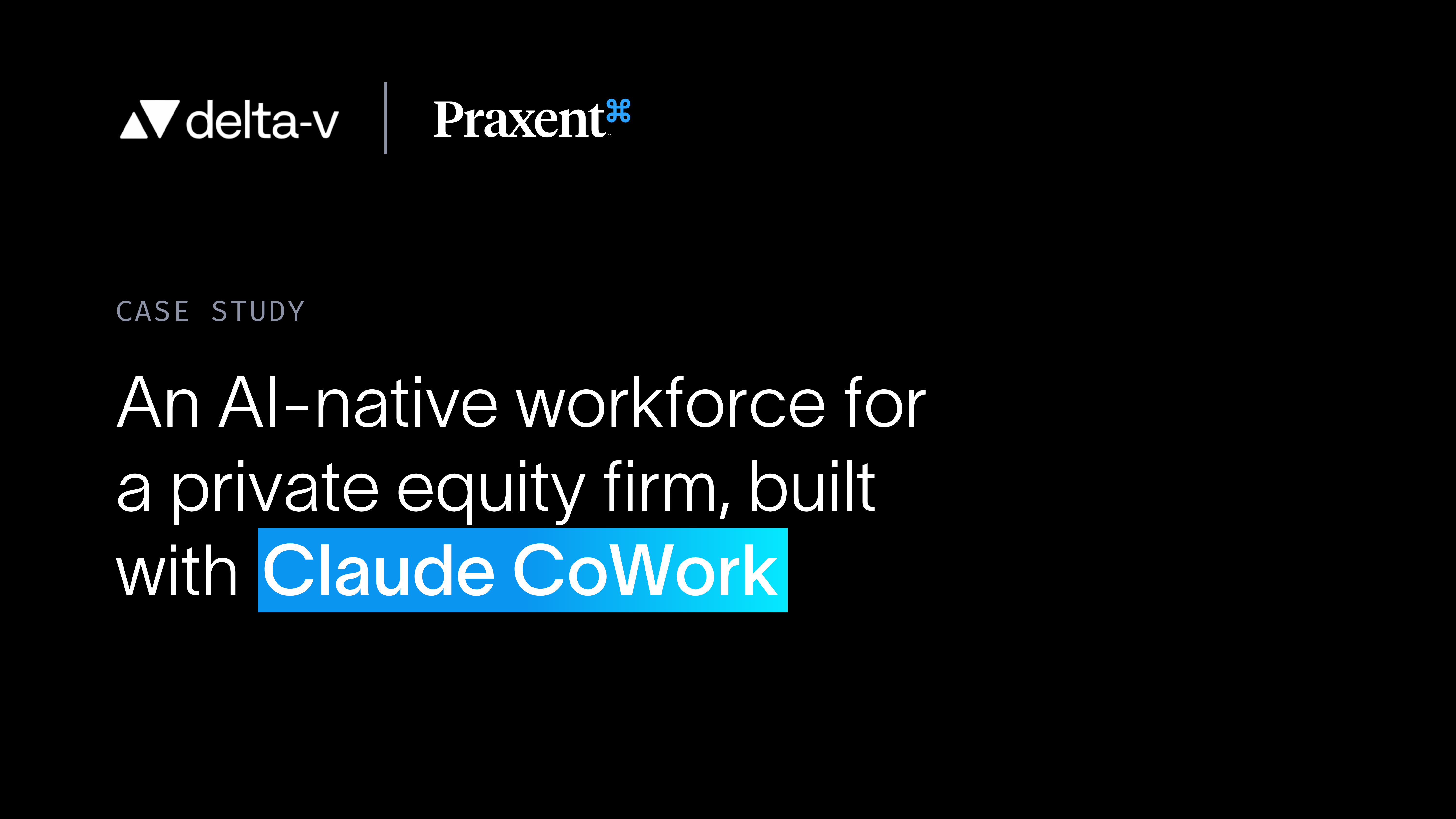 An AI-native workforce for a private equity firm, built with Claude Cowork